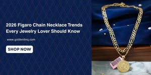 2026 Figaro Chain Necklace Trends Every Jewelry Lover Should Know